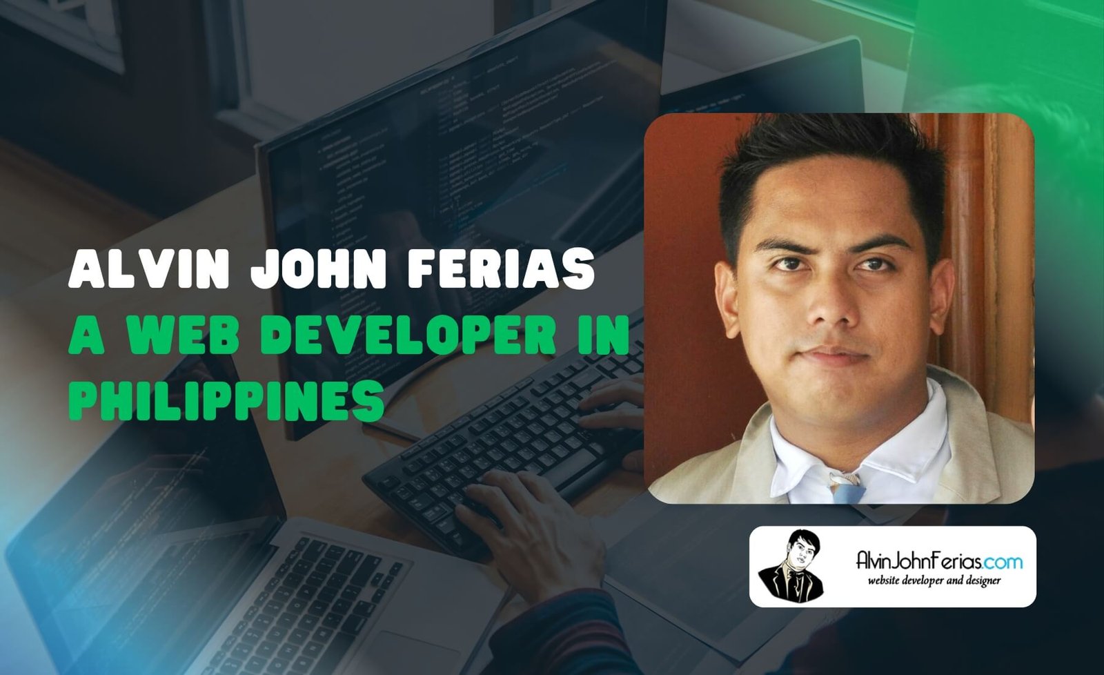 Alvin John Ferias A Web Developer in Philippines