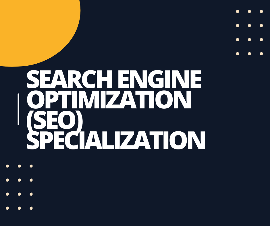 Search Engine Optimization (SEO) Specialization