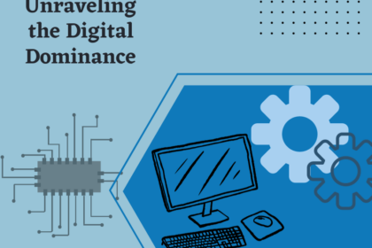 Unraveling the Digital Dominance