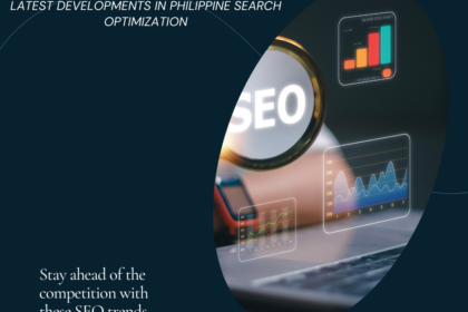 SEO Trends to Watch: Navigating the Latest Developments in Philippine Search Optimization
