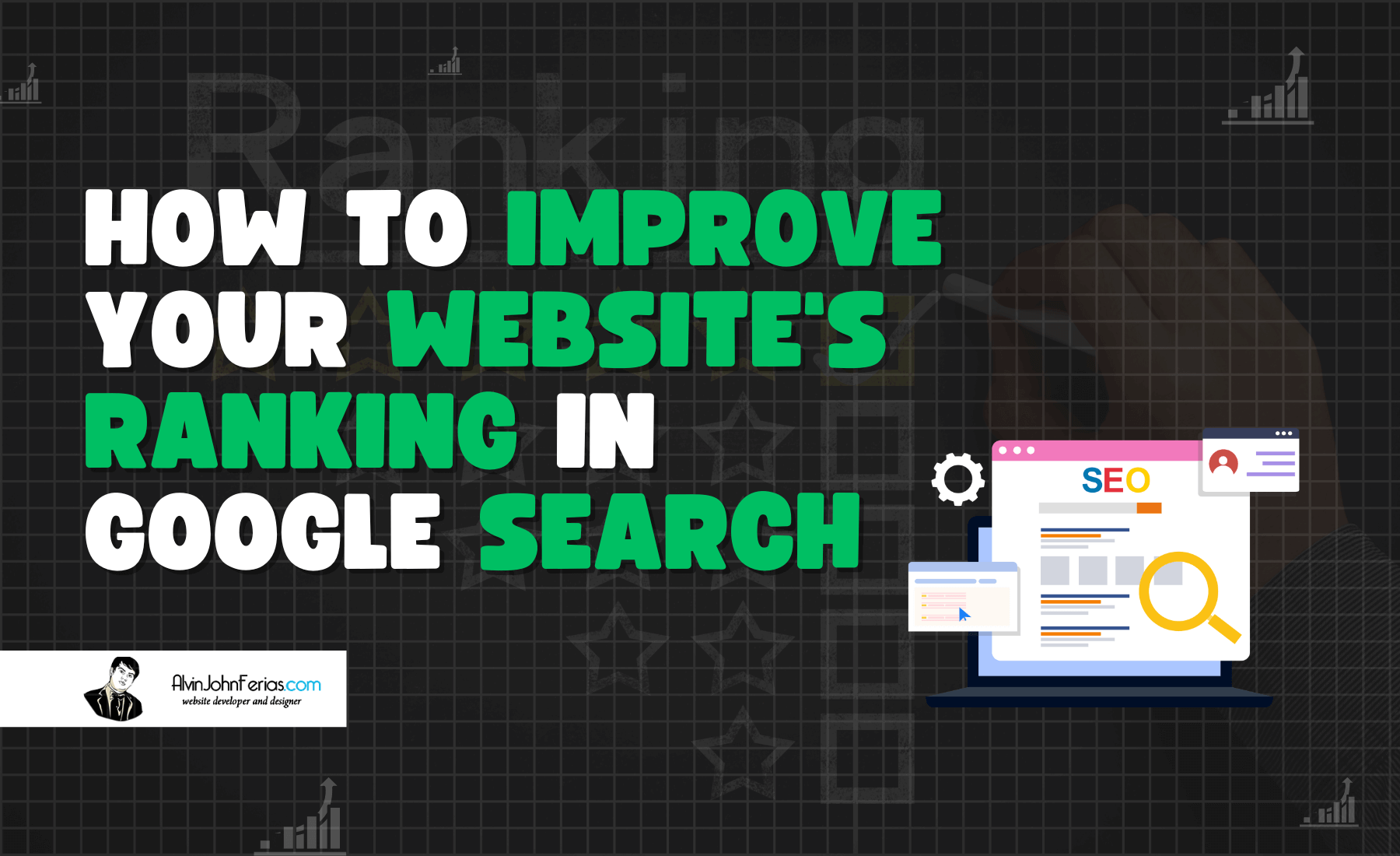 How to Improve Your Website's Ranking in Google Search