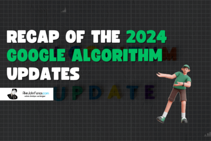 Recap of the 2024 Google Algorithm Updates