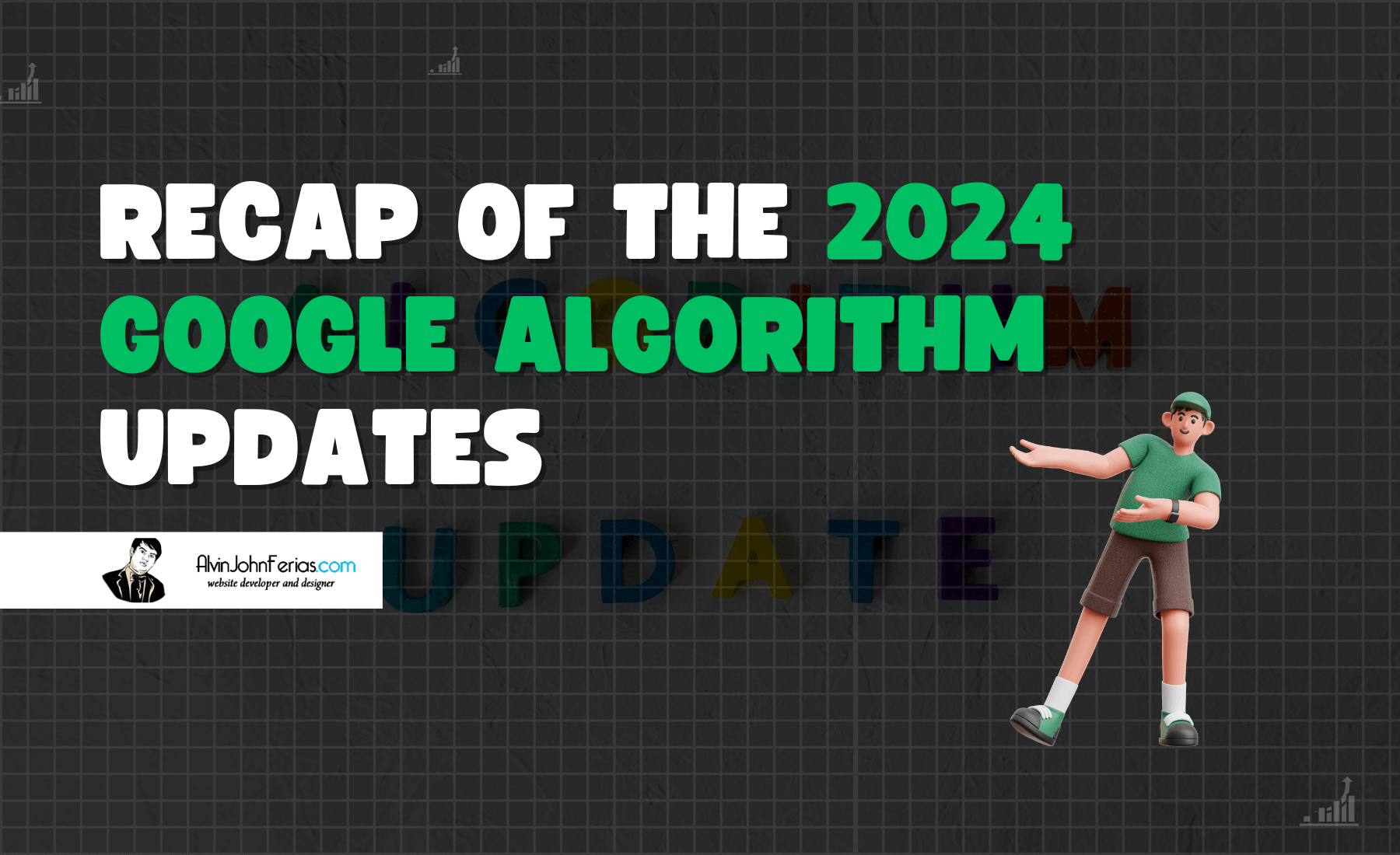 Recap of the 2024 Google Algorithm Updates