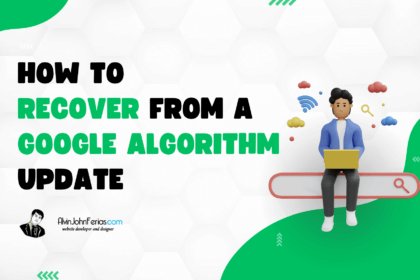 How to Recover from a Google Algorithm Update