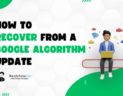 How to Recover from a Google Algorithm Update