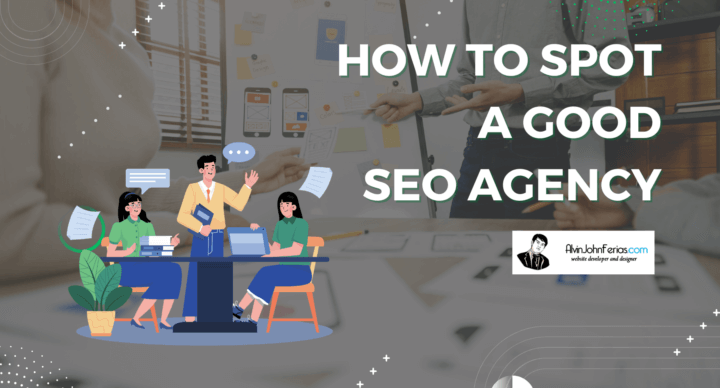 How To Spot A Good SEO Agency