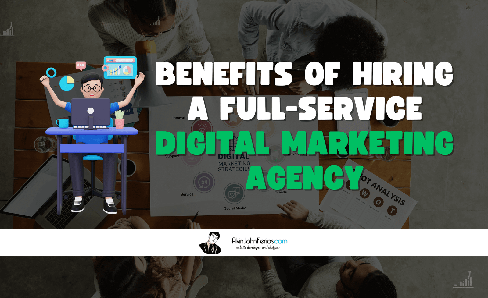 Benefits of Hiring a Full-Service Digital Marketing Agency