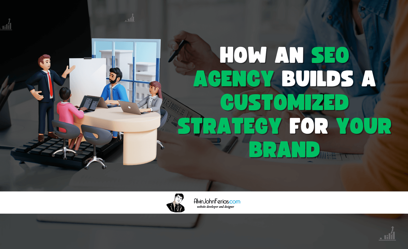 How an SEO Agency Builds a Customized Strategy for Your Brand