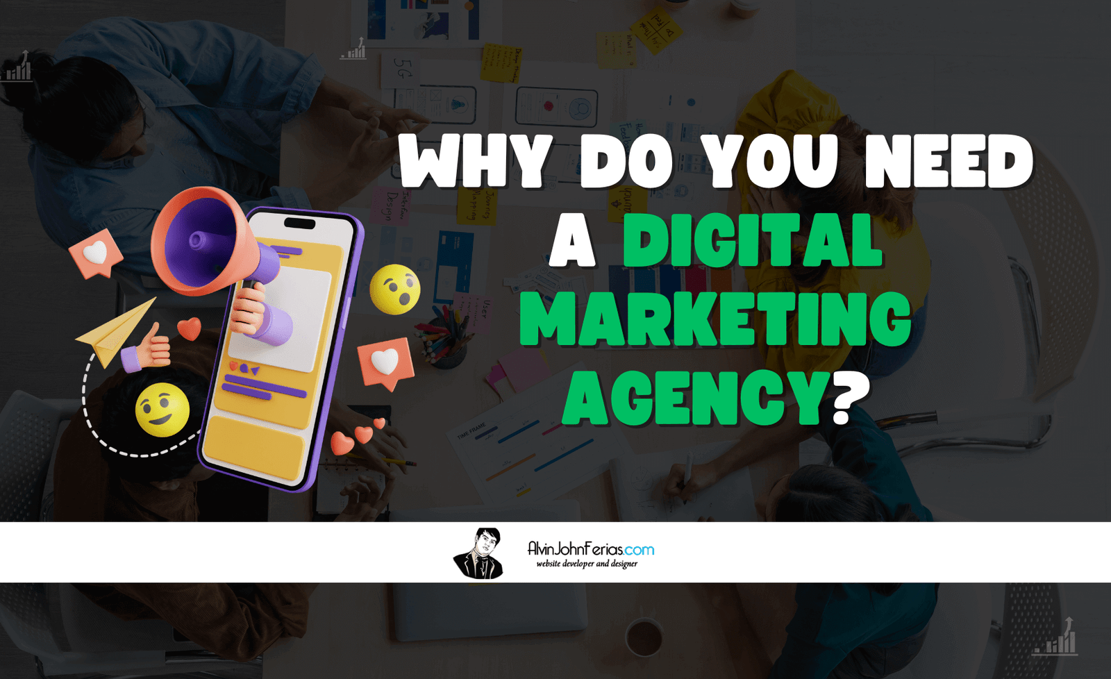Why Do You Need a Digital Marketing Agency
