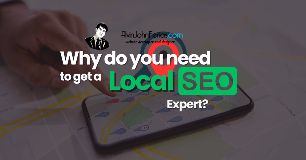 Why-Do-You-Need-to-Get-a-Local-SEO-Expert