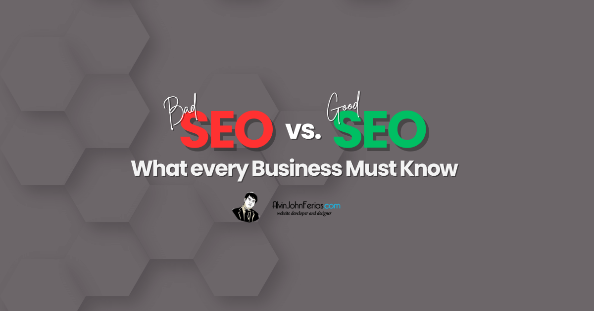 Bad-SEO-vs.-Good-SEO-What-Every-Business-Must-Know