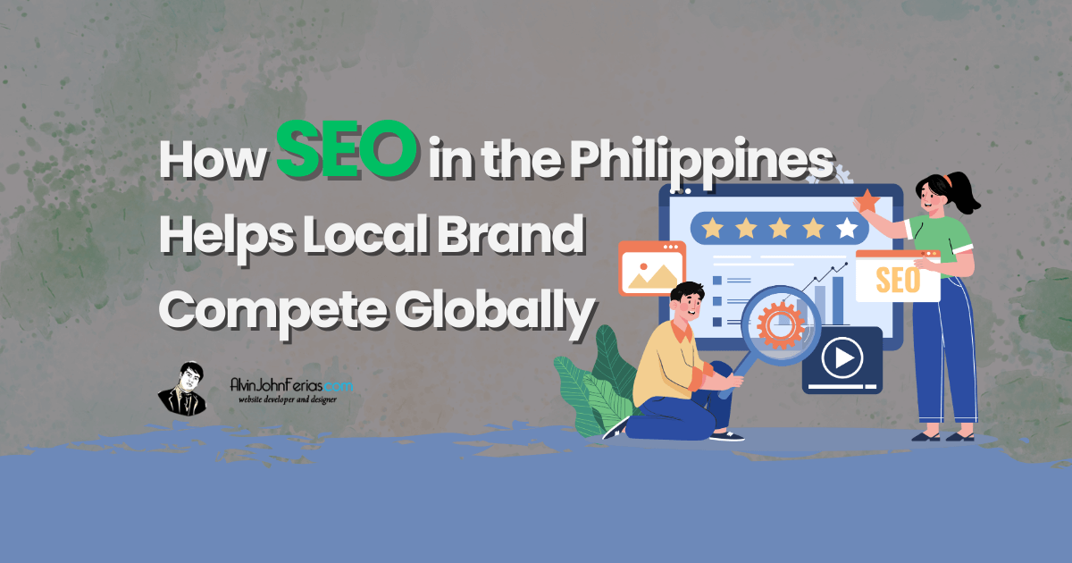 How SEO in the Philippines Helps Local Brands Compete Globally