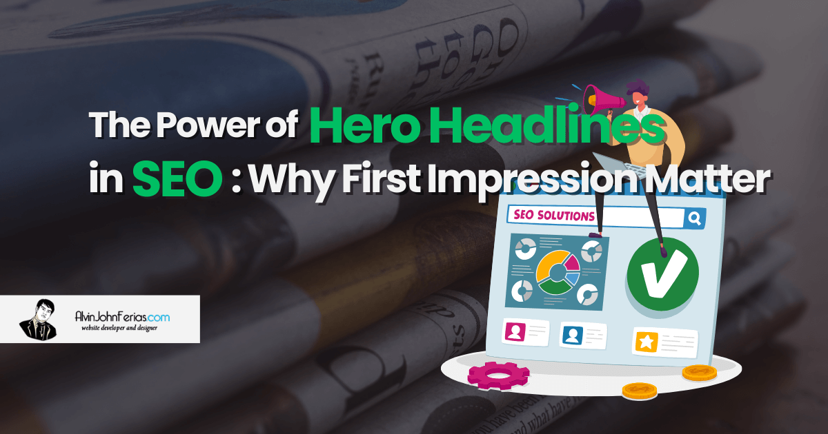 The Power of Hero Headlines in SEO Why First Impressions Matter