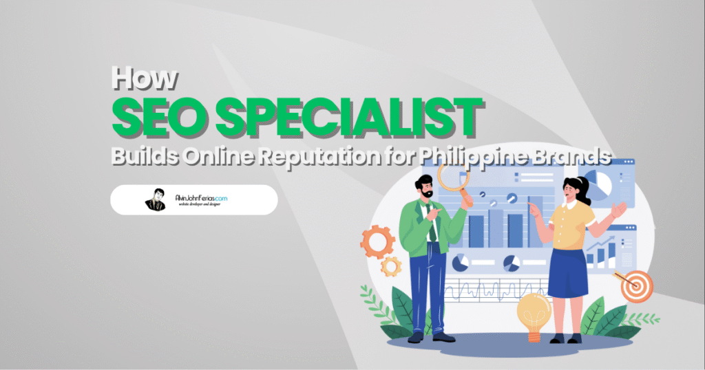 How SEO Specialist Builds Online Reputation for Philippine Brands