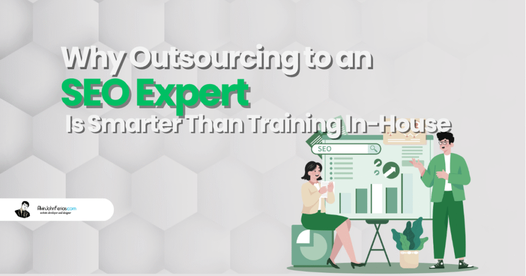 Why Outsourcing to an SEO Expert Is Smarter Than Training In-House