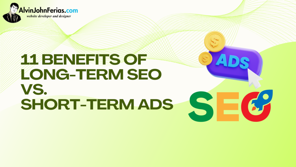 Benefits of Long Term SEO and Short Term Ads