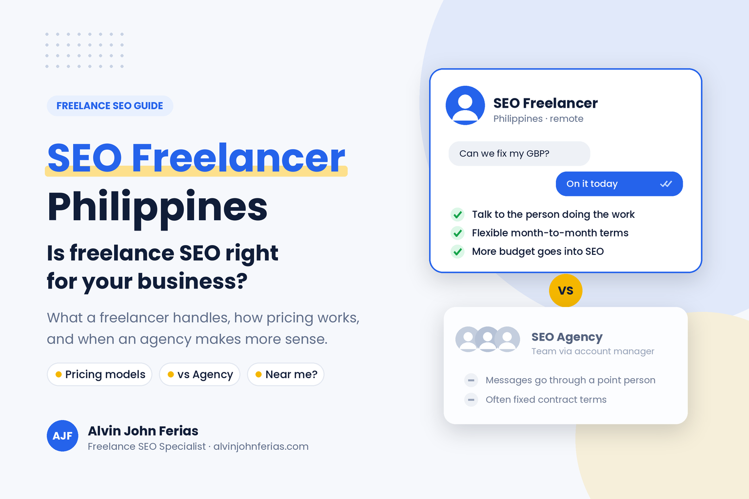 Comparison of an SEO freelancer in the Philippines and an SEO agency, showing direct communication, flexible terms and lower overhead